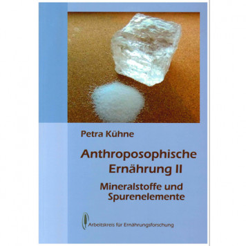 Anthroposophische Ernährung 2, Kühne
