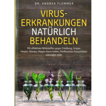 Viruserkrankungen natürlich behandeln, Flemmer Andrea