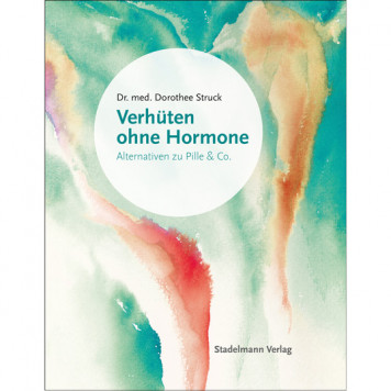 Verhüten ohne Hormone, Struck